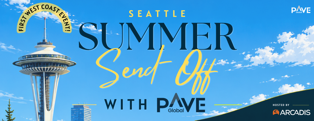 Summer Send-off with PAVE Global - Seattle 2026